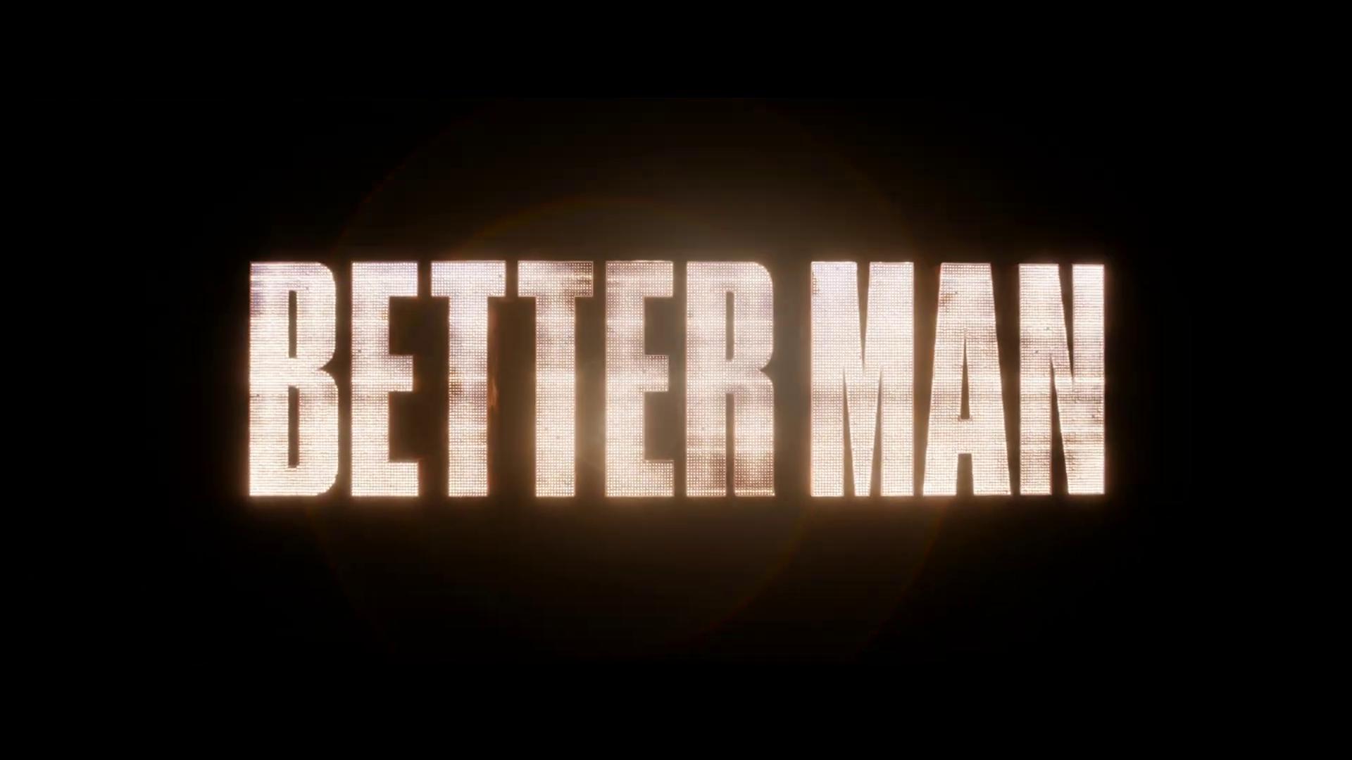 Better man 